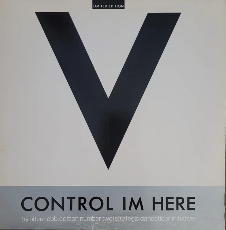 Nitzer Ebb  Control Im Here - Edition Number Two (Strategic Dancefloor Initiative) 12" Single