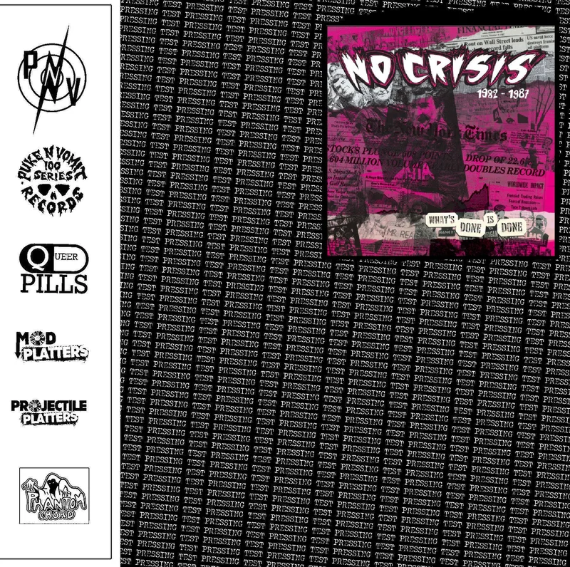 No Crisis - Whats Done Is Done 82 to 87 (test press) USED LP