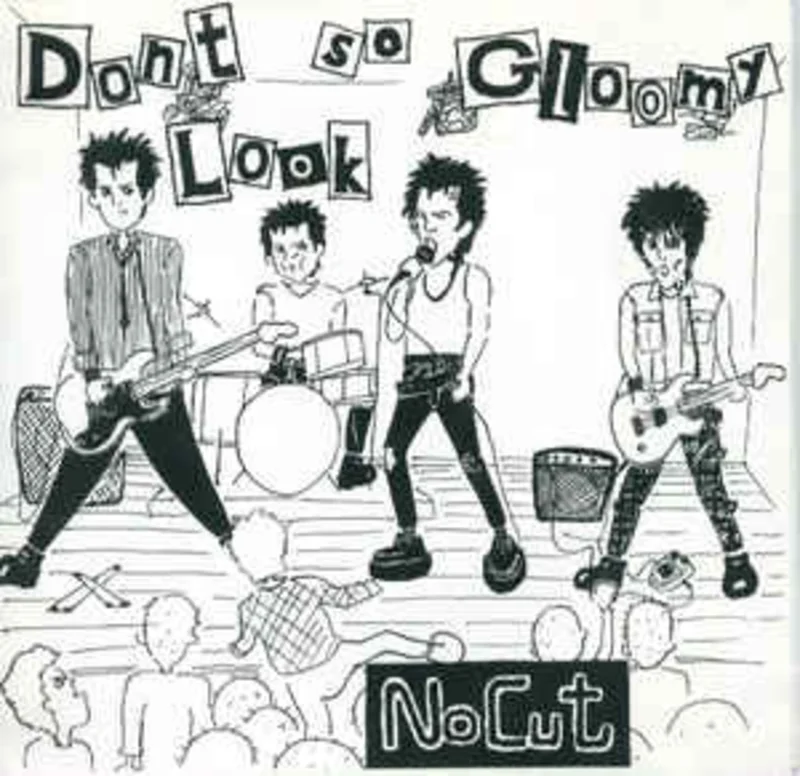 No Cut - Dont So Gloomy Look USED 7"