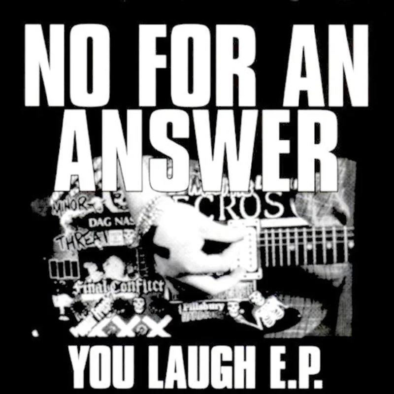 No For An Answer - You Laugh NEW 7"