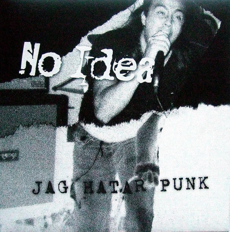 No Idea - Jag HaTar Punk NEW 7"