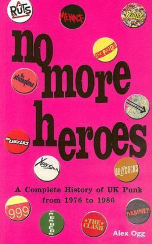 No More Heroes: A Complete History of UK Punk from 1976 to 1980 USED BOOK