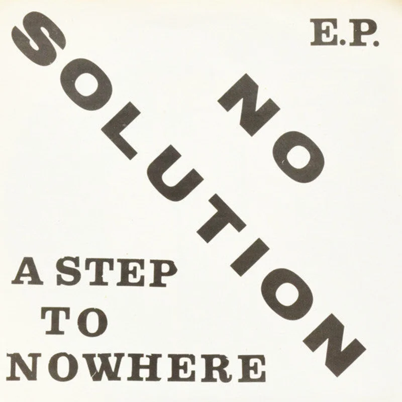 No Solution - A Step To Nowhere USED 7"