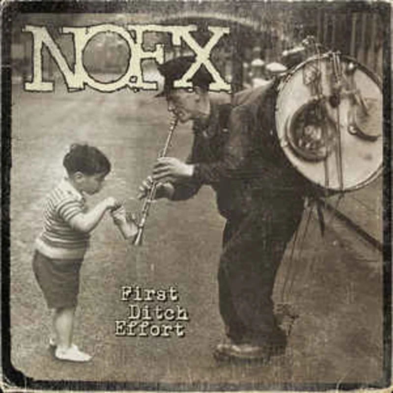 NoFX - First Ditch Effort NEW LP