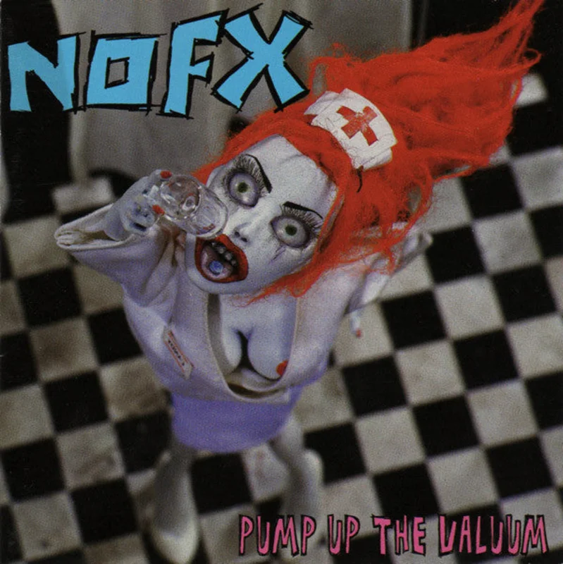 NOFX - Pump Up The Valuum NEW LP