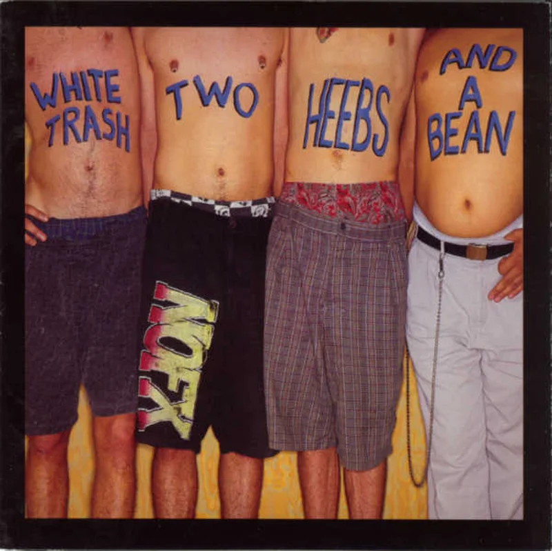NOFX - White Trash, Two Heebs And A Bean USED LP