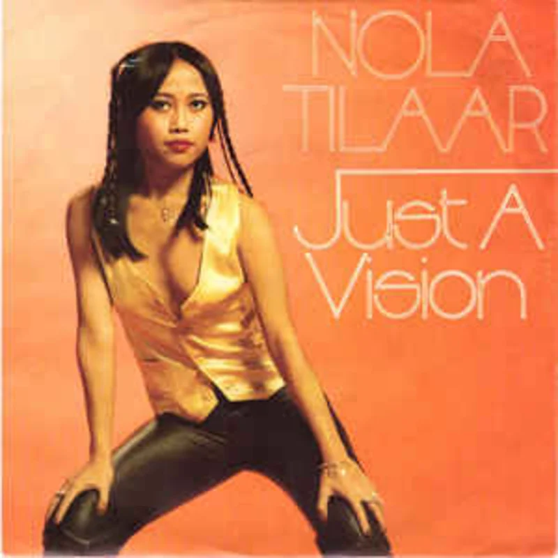 Nola Tilaar  Just A Vision (1981)