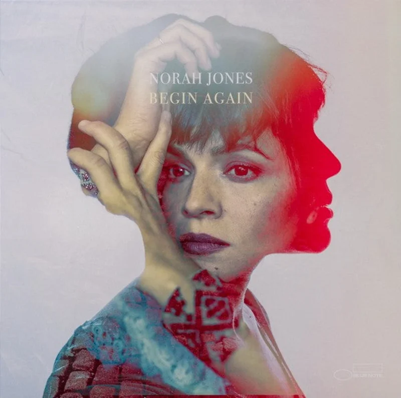 Norah Jones - Begin Again (Arrives in 4 Days)