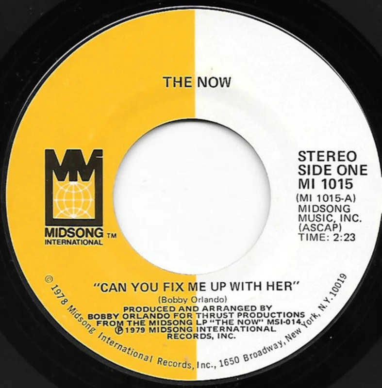 Now, The - Can You Fix Me Up With Her NEW 7"