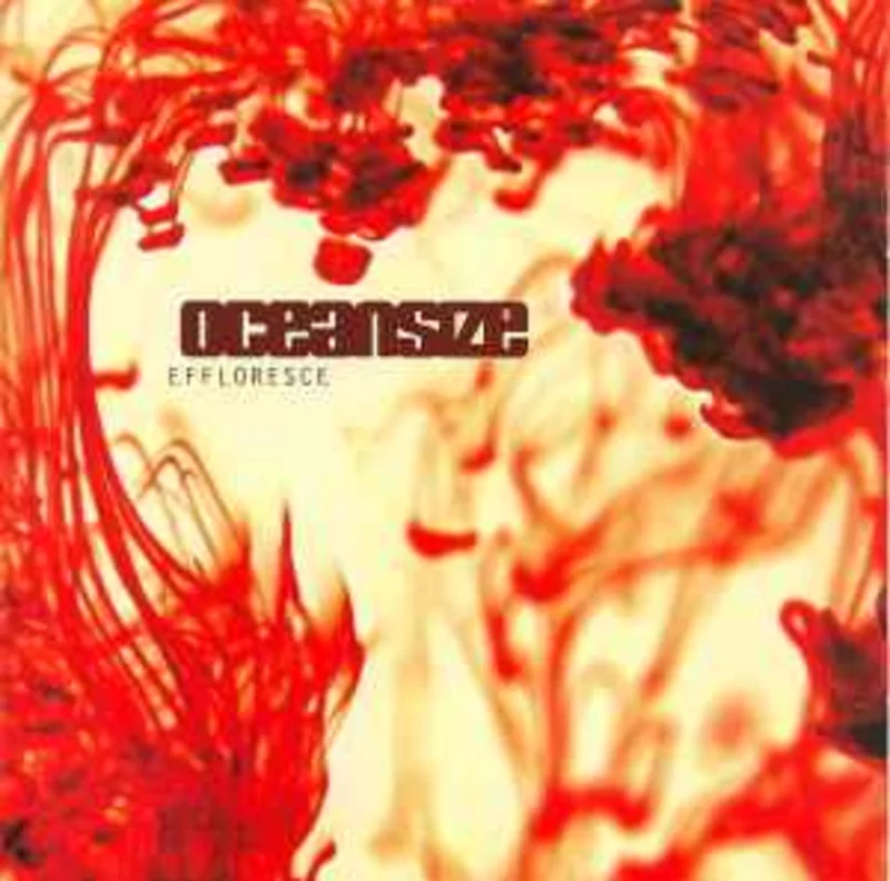 Oceansize  Effloresce  (2003)     CD