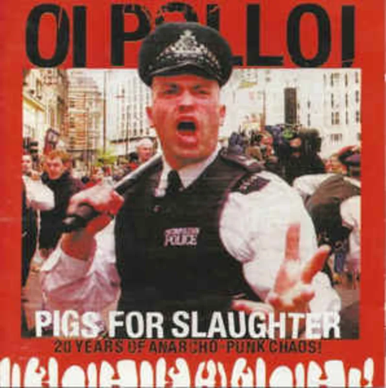 Oi Polloi - Pigs For Slaughter NEW LP
