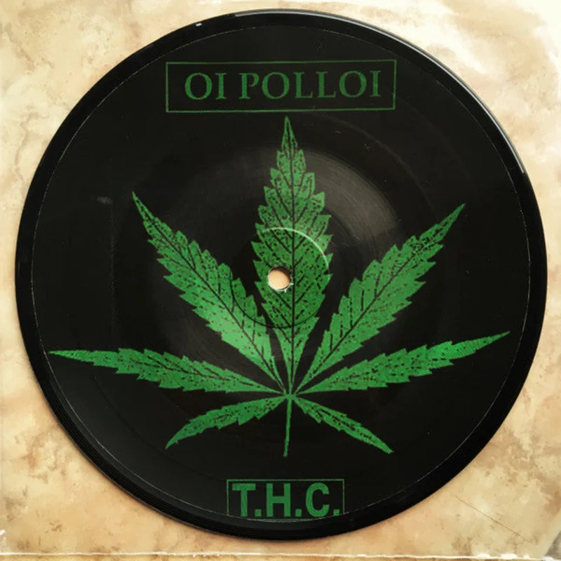 Oi Polloi - T.H.C. NEW 7" (pic disc)