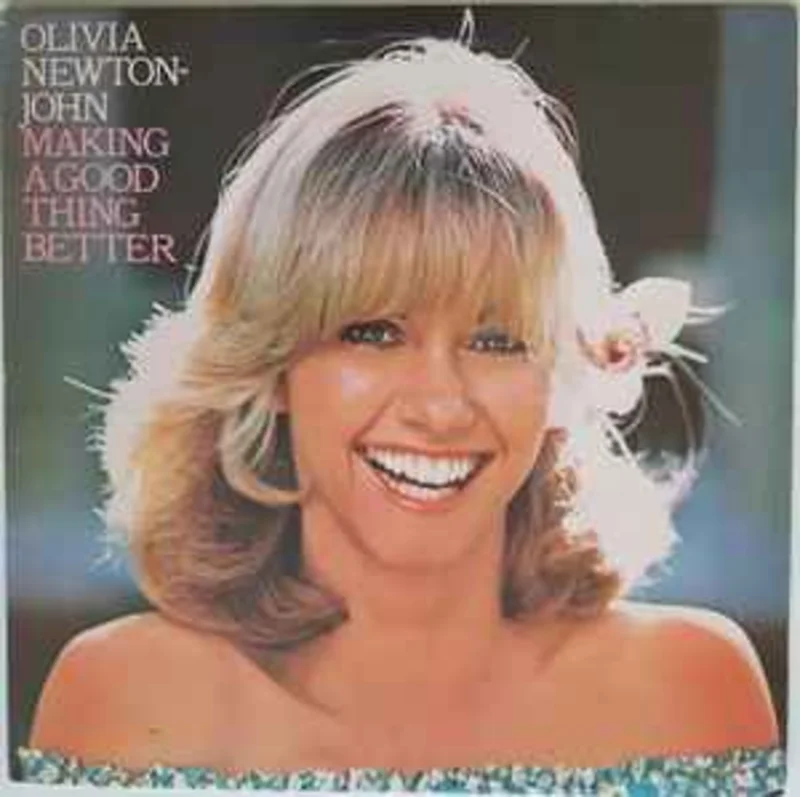 Olivia Newton-John  Making A Good Thing Better  (1977)