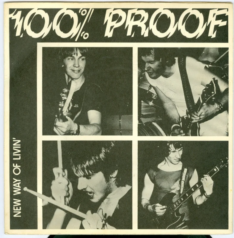 One Hundred Percent (100%) Proof - New Way Of Livin' USED METAL 7"