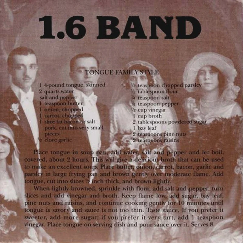 One Point Six (1.6) Band  Tongue Family Style USED 7"