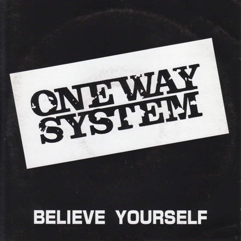 One Way System - Believe Yourself USED 7"