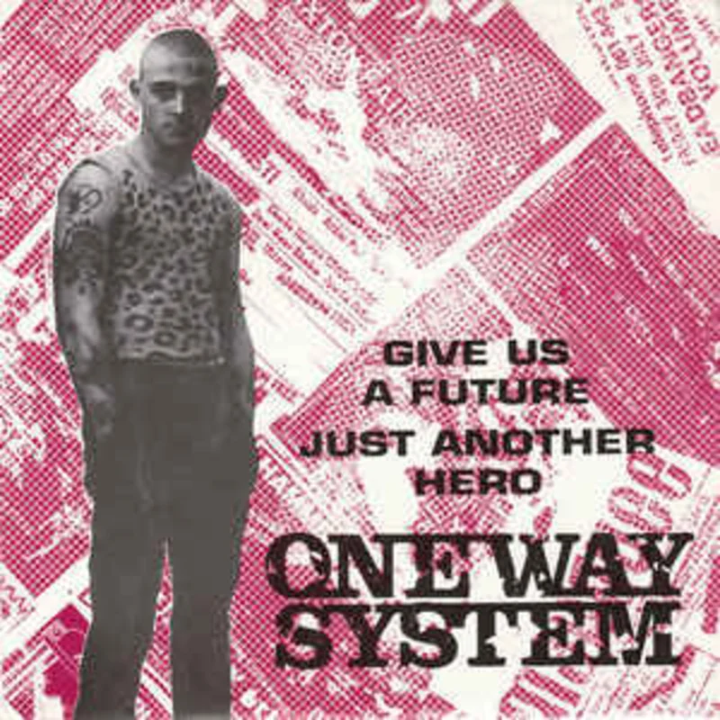 One Way System - Give Us A Future USED 7"