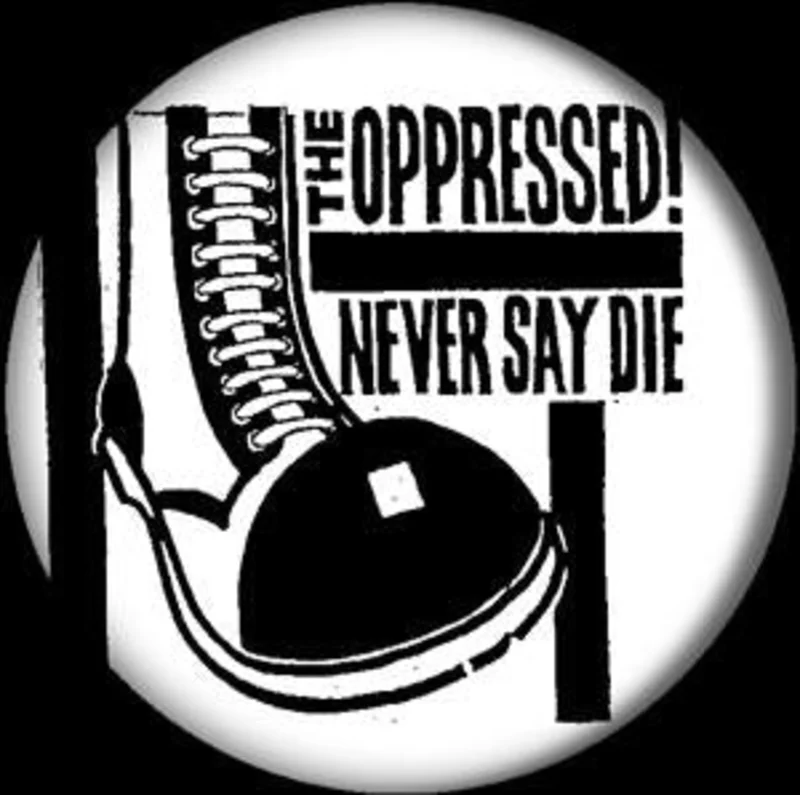 OPPRESSED button (1 inch)