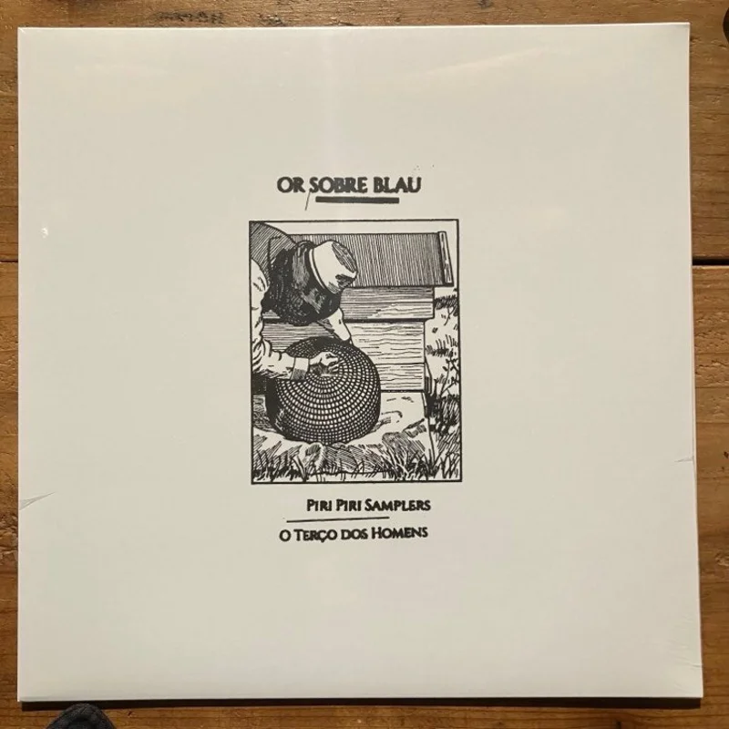 Or Sobre Blau - Piri Piri Samplers + O Tero dos homens (LP)