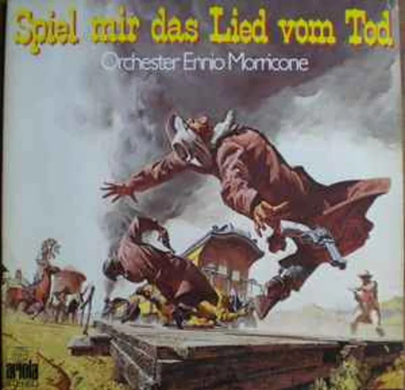 Orchester Ennio Morricone*  Spiel Mir Das Lied Vom Tod  (1984)