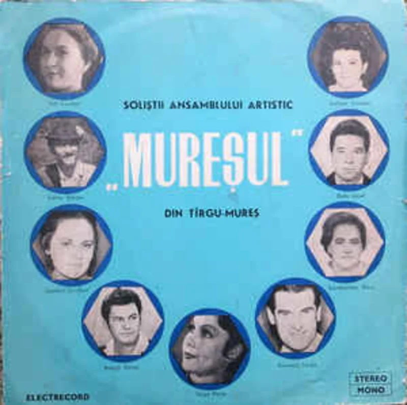 Orchestra Ansamblului Artistic Mureul Din Trgu-Mure*  Solitii Ansamblului Artistic Mureul Din Trgu-Mure / A Marosvsrhelyi Maros Mvszegyttes Npdalnekesei (1973)