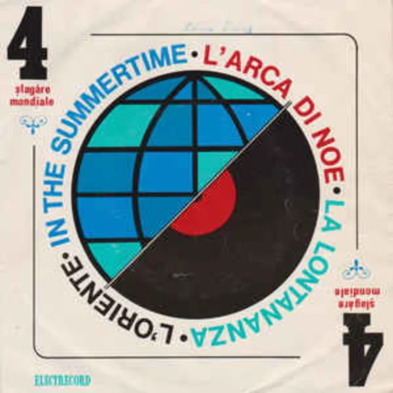Orchestra Electrecord Dirijor: Alex. Imre*  4 lagre Mondiale: L'Oriente  L'Arca Di Noe  In The Summertime  La Lontananza