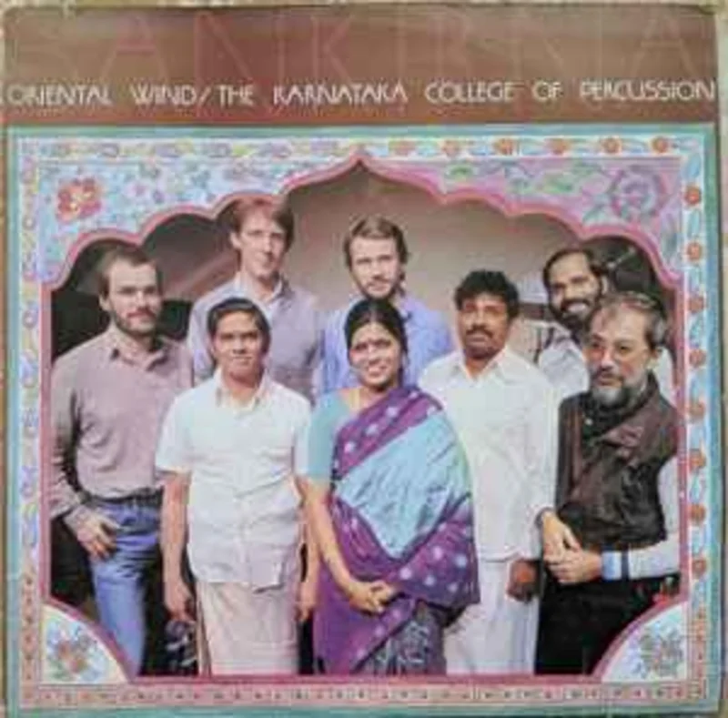 Oriental Wind / Karnataka College Of Percussion  Sankirna  (1986)