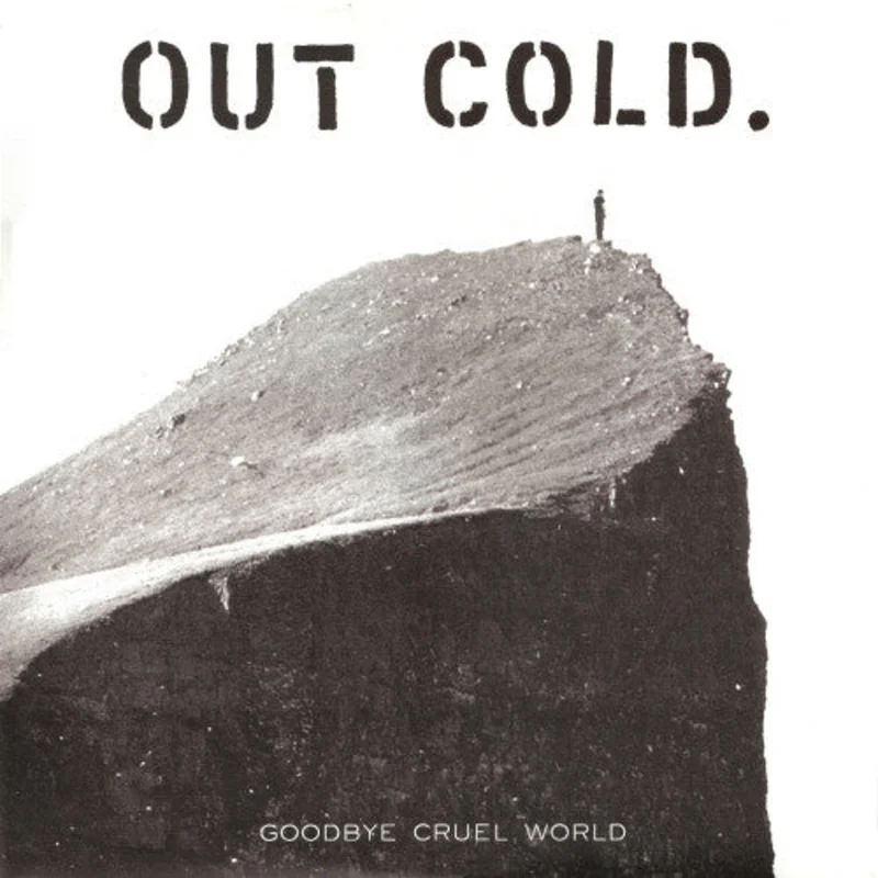 Out Cold - Goodbye Cruel World NEW LP