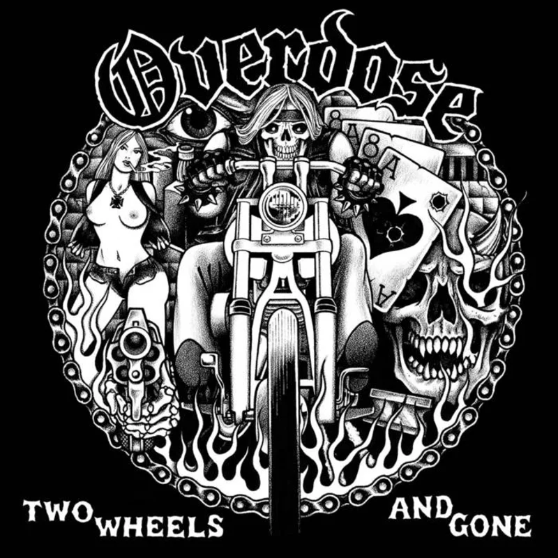 Overdose - Two Wheels and Gone NEW METAL LP