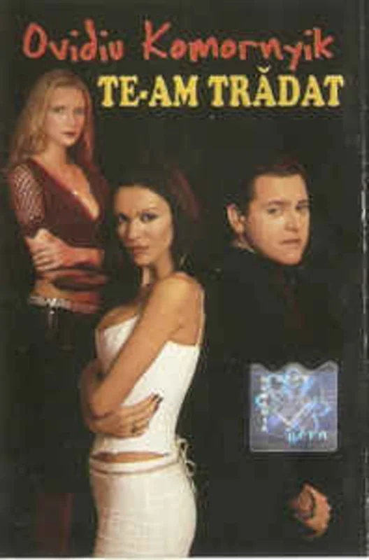 Ovidiu Komornyik  Te-am Trdat (2001)
