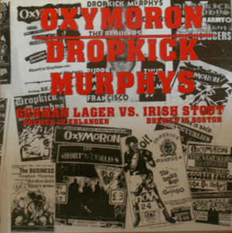 Oxymoron / Dropkick Murphys - Split USED 7"