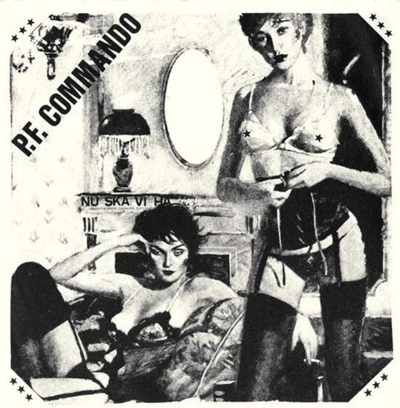 P.F. Commando - Nu Ska Vi Ha Kul! NEW 7"