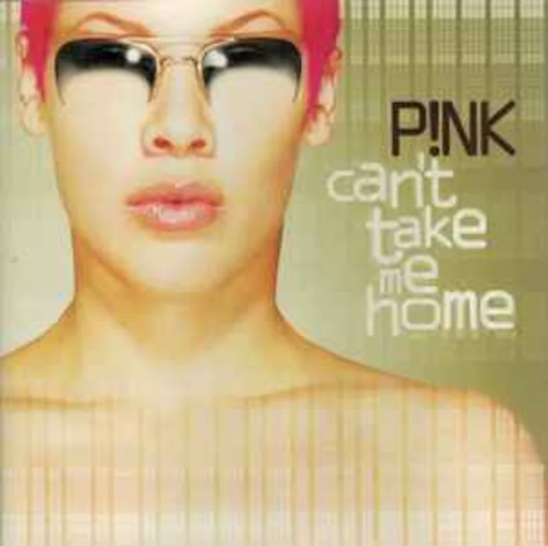 P!NK  Can't Take Me Home  (2000)