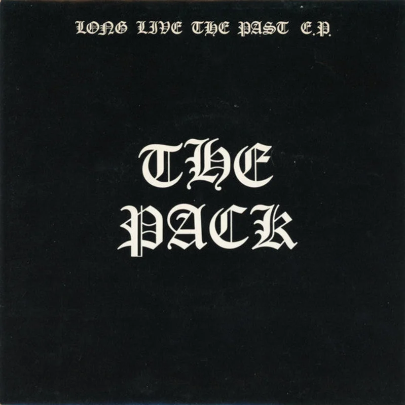 Pack - Long Live The Past E.P. USED 7"