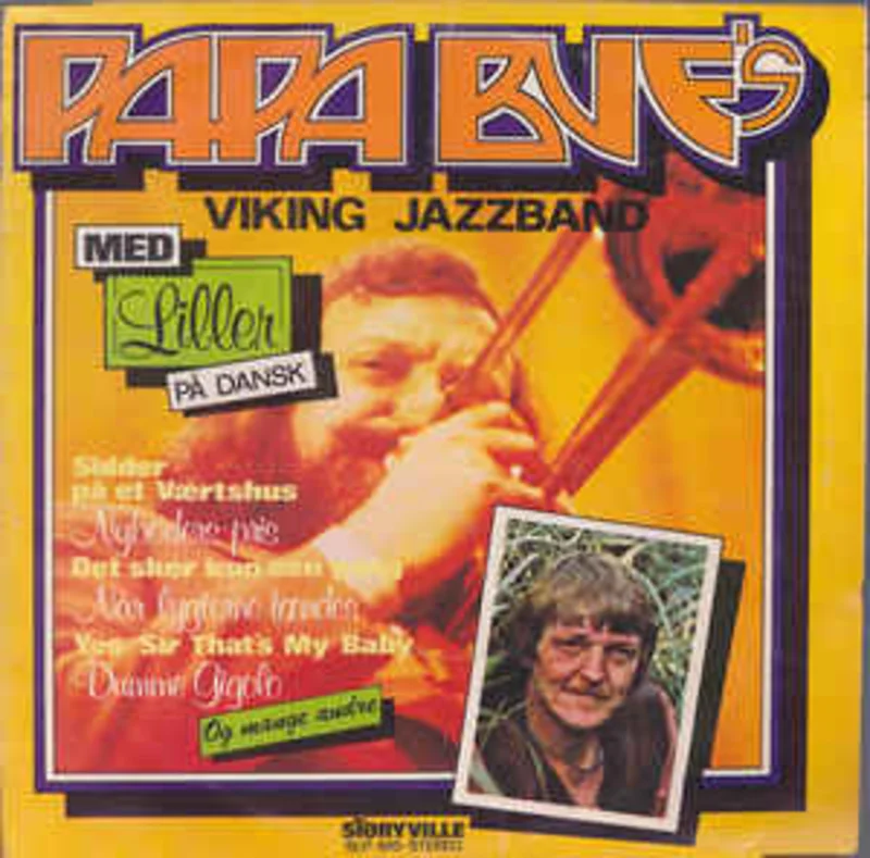 Papa Bue's Viking Jazzband Med Liller  Med Liller P Dansk  (1974)