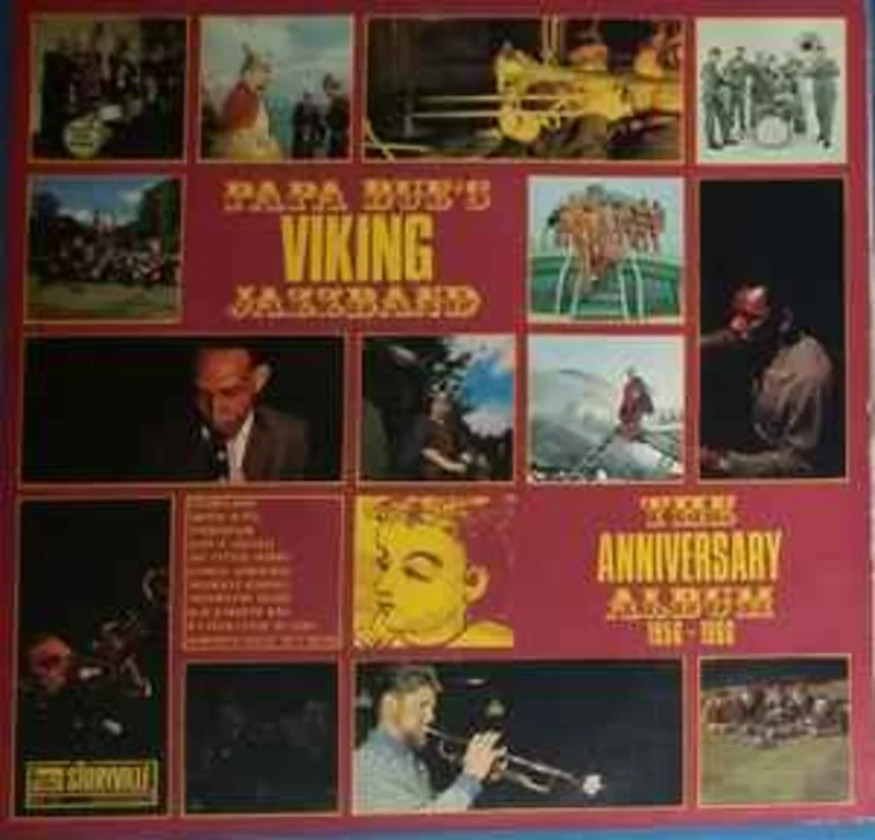 Papa Bue's Viking Jazzband*  The Anniversary Album 1956 - 1966  (1967)