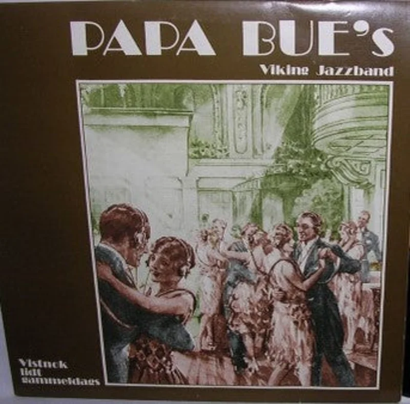 Papa Bue's Viking Jazzband*  Vistnok Lidt Gammeldags  (1978)