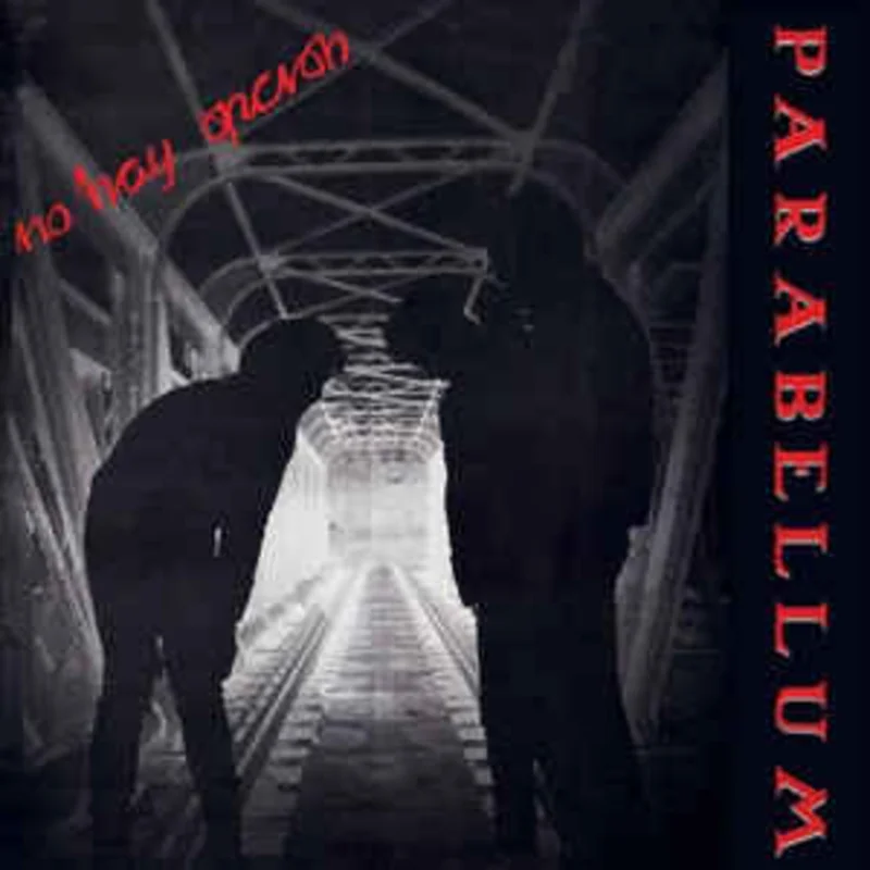 Parabellum - No Hay Opcion NEW LP