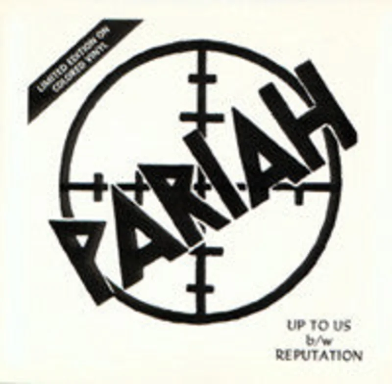 Pariah - Up To Us USED 7"