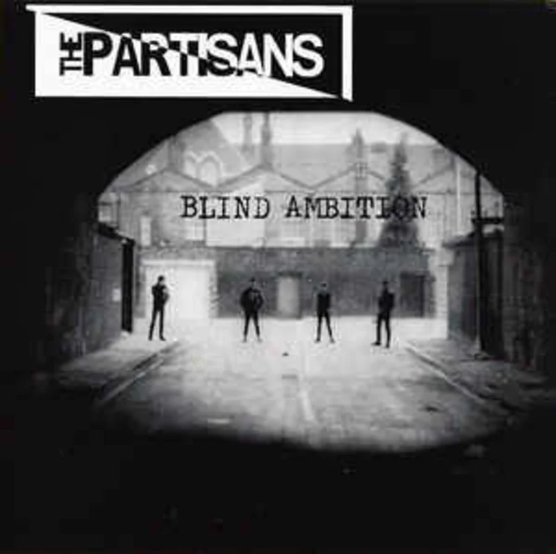 Partisans - Blind Ambition NEW 7"