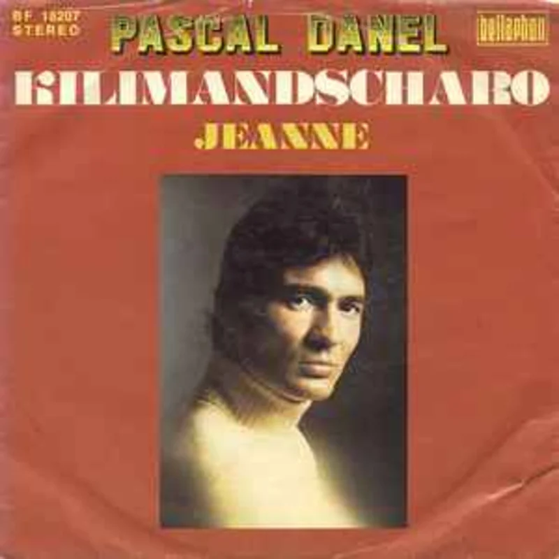 Pascal Danel  Kilimandscharo  (1973)     7"