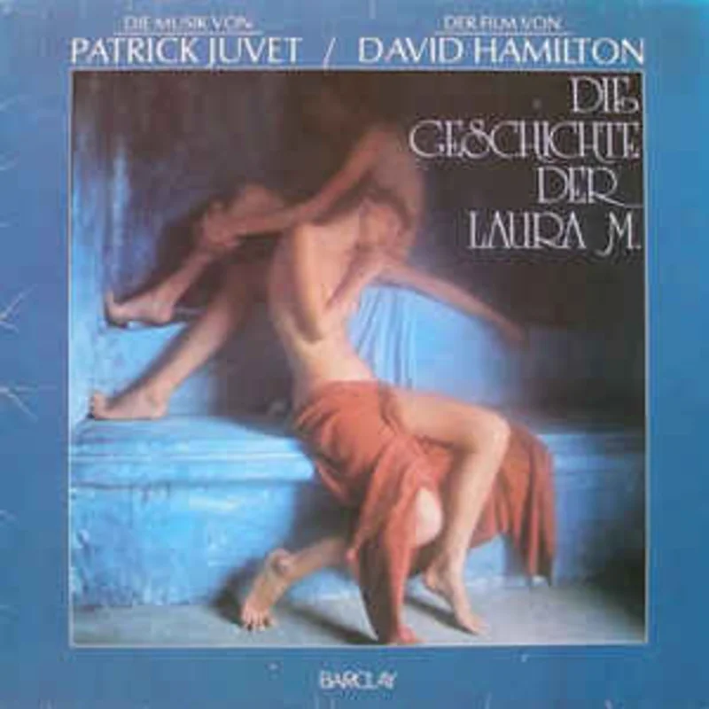 Patrick Juvet  Die Geschichte Der Laura M. (Original Soundtrack)  (1979)