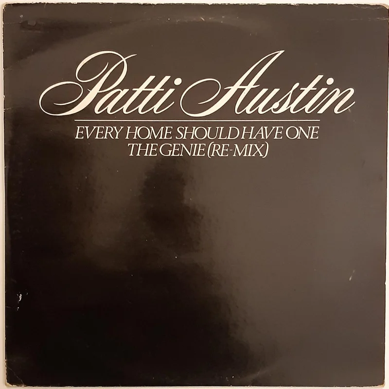 Patti Austin - Every Home Should Have One The Genie Re-Mix 12" Single