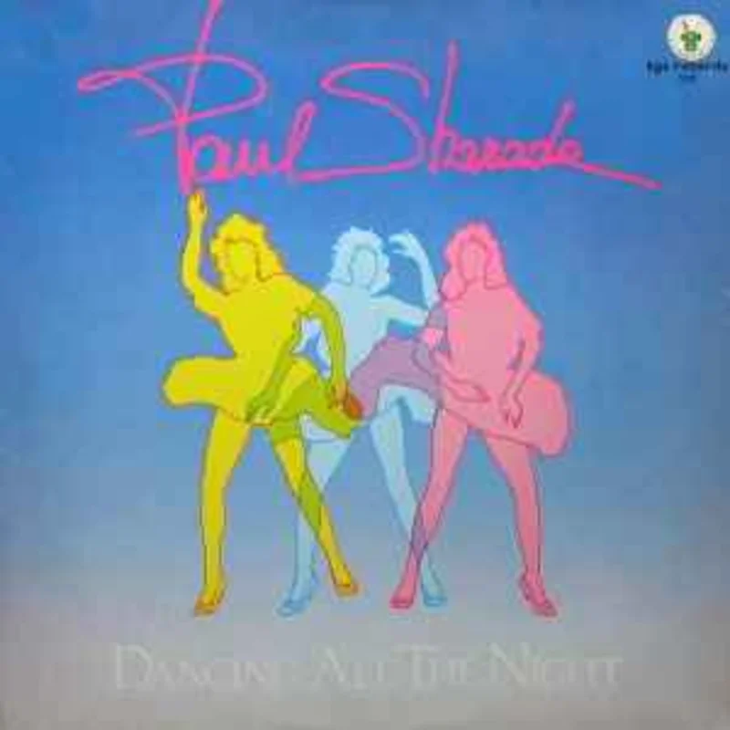 Paul Sharada  Dancing All The Night  (1984)     12"