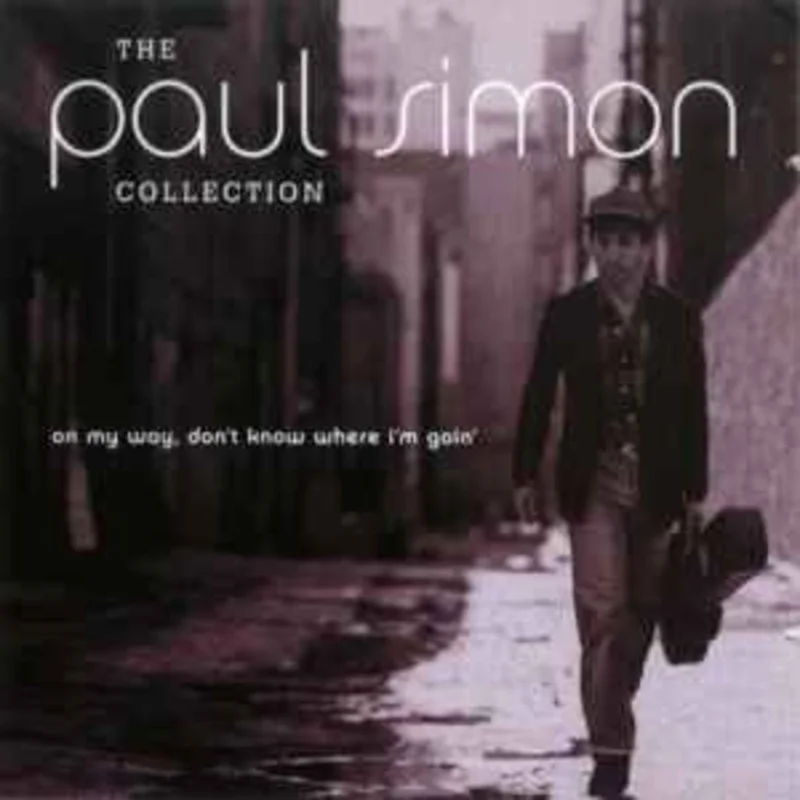 Paul Simon  The Paul Simon Collection (On My Way, Don't Know Where I'm Goin' )  (2003)     CD