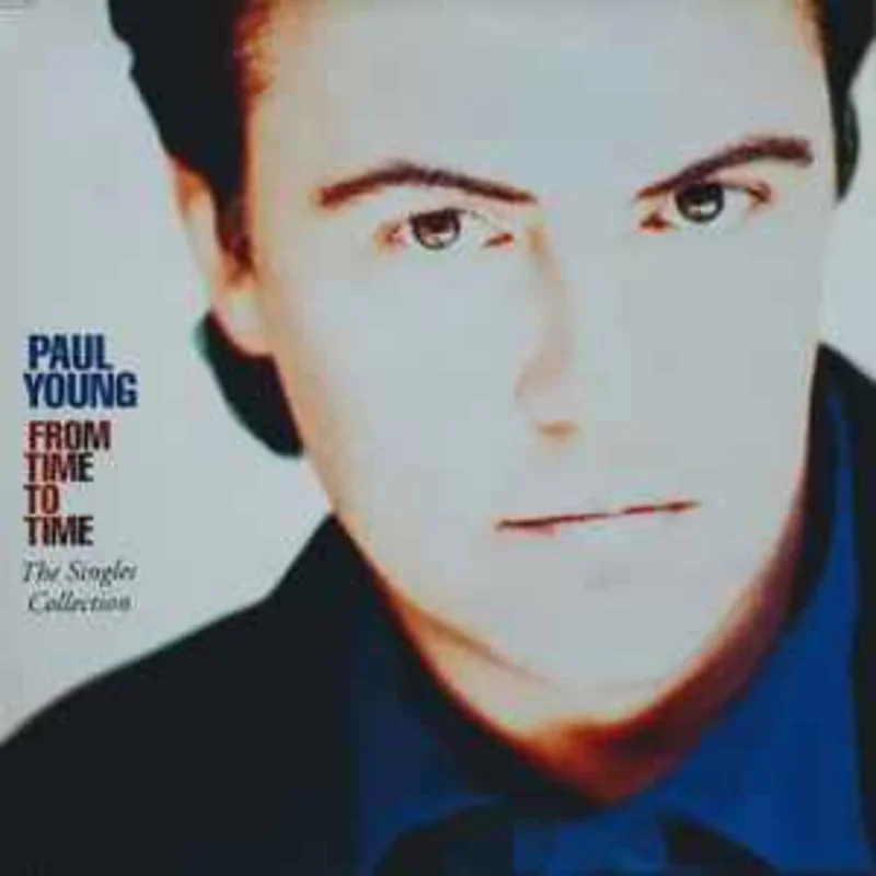 Paul Young  From Time To Time (The Singles Collection)  (1991)