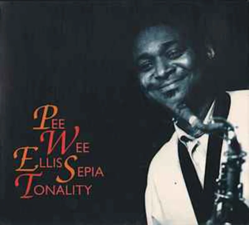 Pee Wee Ellis  Sepia Tonality  (1994)     CD