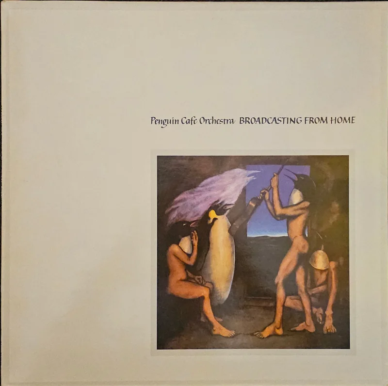 Penguin Cafe Orchestra  Broadcasting From Home Lp