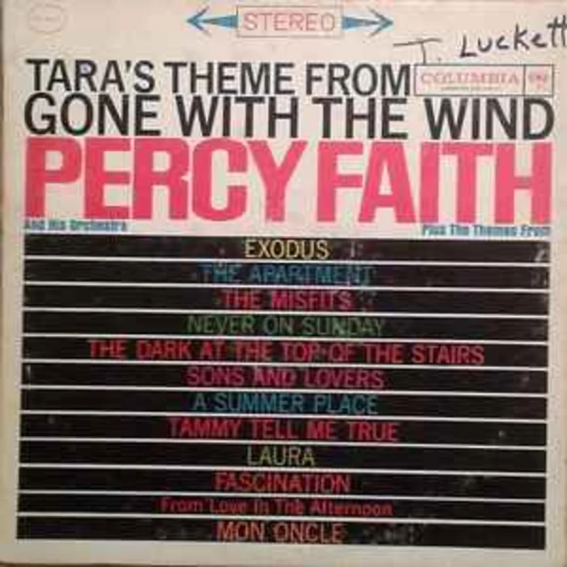 Percy Faith And His Orchestra*  Tara's Theme From "Gone With The Wind" And Other Movie Themes  (1962)