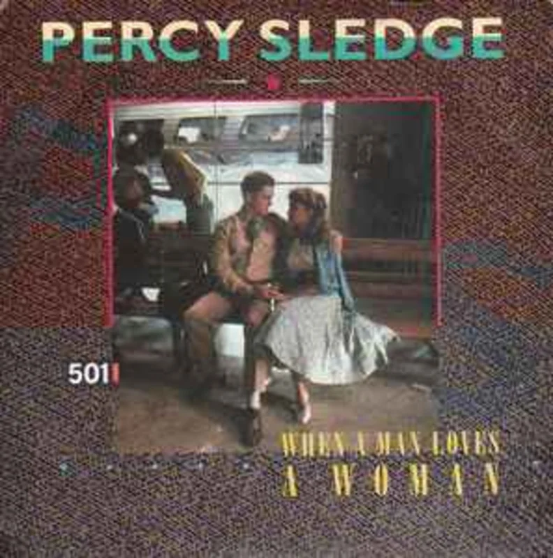 Percy Sledge  When A Man Loves A Woman  (1987)     7"